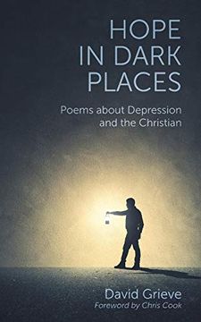 portada Hope in Dark Places: Poems About Depression and the Christian (in English)