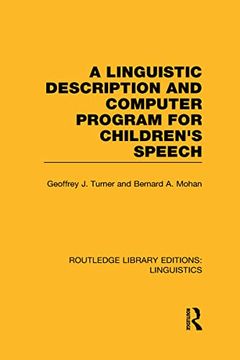 portada A Linguistic Description and Computer Program for Children's Speech (in English)