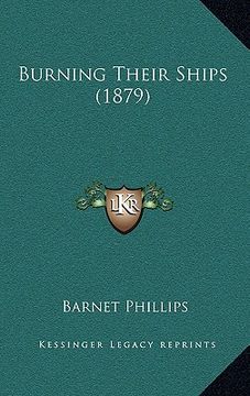 portada burning their ships (1879) (en Inglés)