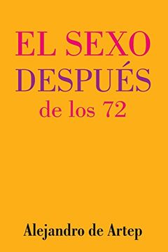 portada Sex After 72  - el Sexo Después de los 72