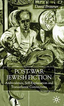 portada Post-War Jewish Fiction: Ambivalence, Self Explanation and Transatlantic Connections (in English)