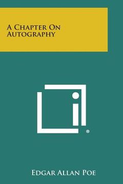 portada A Chapter on Autography (en Inglés)