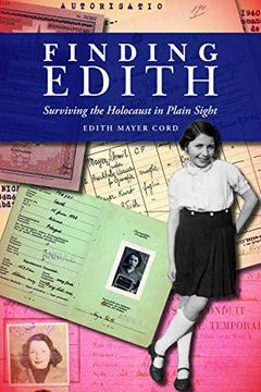 portada Finding Edith: Surviving the Holocaust in Plain Sight (en Inglés)