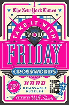 portada The new York Times Take it With you Friday Crosswords: 200 Removable Puzzles (in English)