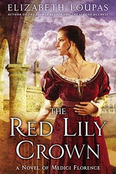 portada The red Lily Crown: A Novel of Medici Florence (en Inglés)