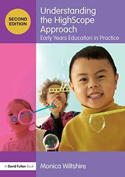 portada Understanding the Highscope Approach (Understanding The… Approach) (in English)