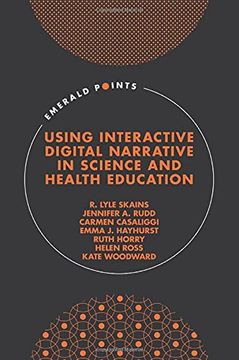 portada Using Interactive Digital Narrative in Science and Health Education (Emerald Points) (en Inglés)