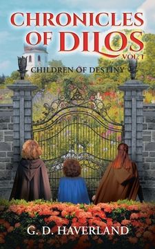 portada Chronicles of Dilos: Children of Destiny (en Inglés)
