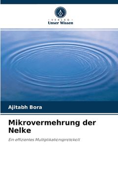portada Mikrovermehrung der Nelke (en Alemán)
