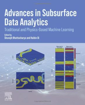 portada Advances in Subsurface Data Analytics: Traditional and Physics-Based Machine Learning (en Inglés)