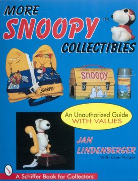 portada More Snoopy Collectibles: An Unauthorised Guide (a Schiffer Book for Collectors) (in English)