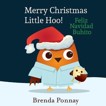 portada Merry Christmas, Little Hoo! / Feliz Navidad Buhito (in English)