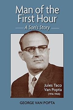 portada Man of the First Hour: A Son'S Story (en Inglés)