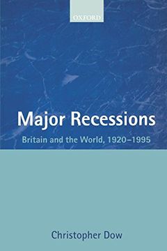 portada Major Recessions: Britain and the World, 1920-1995 (en Inglés)