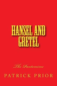 portada Hansel and Gretel-The Pantomime (en Inglés)