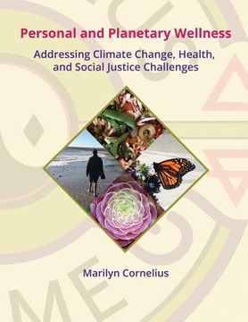 portada Personal and Planetary Wellness: Addressing Climate Change, Health, and Social Justice Challenges (in English)