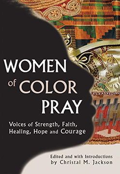 portada Women of Color Pray: Voices of Strength, Faith, Healing, Hope and Courage (en Inglés)
