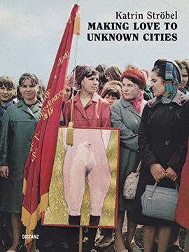 portada Making Love to Unknown Cities: (English 
