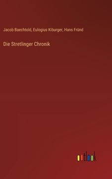 portada Die Stretlinger Chronik (en Alemán)