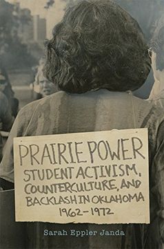 portada Prairie Power: Student Activism, Counterculture, and Backlash in Oklahoma, 19621972 (in English)