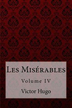 portada Les Misérables Volume IV Victor Hugo (en Inglés)