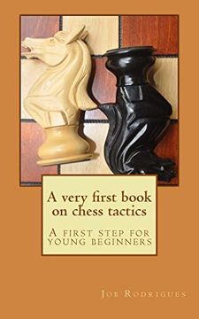 portada A Very First Book on Chess Tactics: A First Step for Young Beginners (en Inglés)