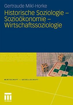 portada Historische Soziologie - Sozioökonomie - Wirtschaftssoziologie (en Alemán)