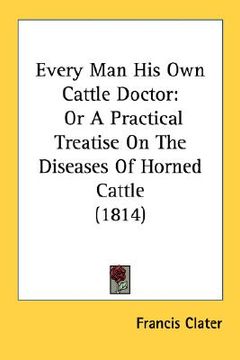 portada every man his own cattle doctor: or a practical treatise on the diseases of horned cattle (1814)