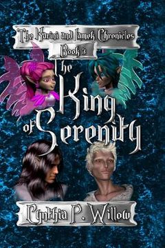 portada The King of Serenity: The Karini and Lamek Chronicles (en Inglés)