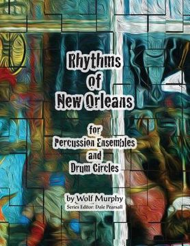 portada Rhythms of new Orleans: For Percussion Ensembles and Drum Circles (en Inglés)