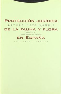 portada Protección Jurídica de la Fauna y Flora en España (Estructuras y Procesos. Derecho) (in Spanish)