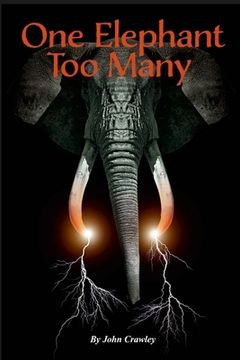 portada One Elephant Too Many (in English)