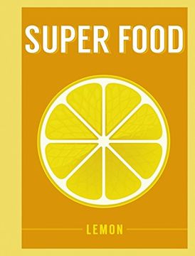 portada Super Food: Lemon (Superfoods)