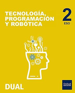 portada Inicia Dual Tecnología, Programación Y Robótica. Libro Del Alumno - 2º ESO