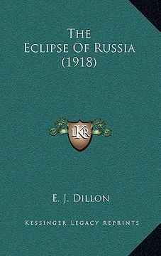 portada the eclipse of russia (1918) (in English)