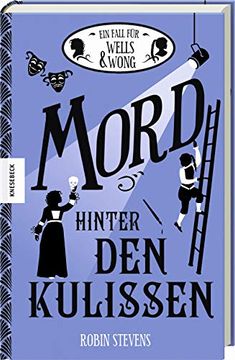 portada Mord Hinter den Kulissen: Der Siebte Fall für Wells & Wong (Band 7) (in German)