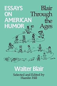 portada Essays on American Humor: Blair Through the Ages (Business Series; 8) (in English)