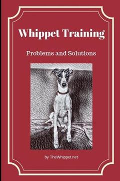 portada Whippet Training: Problems and Solutions