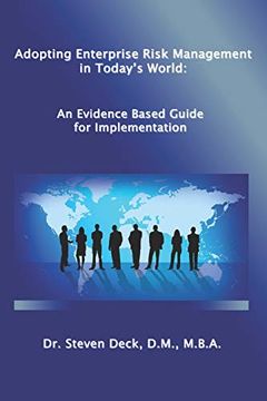 portada Adopting Enterprise Risk Management in Today's World: An Evidenced Based Guide for Implementation (in English)