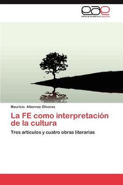 portada la fe como interpretaci n de la cultura (in English)