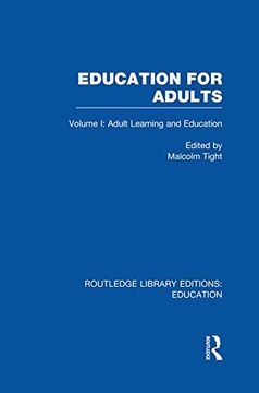 portada Education for Adults: Volume 1 Adult Learning and Education (Routledge Library Editions: Education)