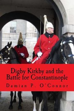 portada Digby Kirkby and the Battle for Constantinople (en Inglés)