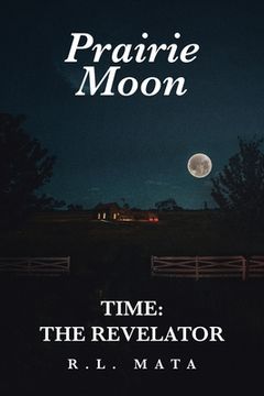 portada Prairie Moon: Time: The Revelator (in English)