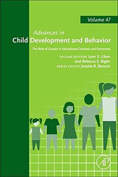portada The Role of Gender in Educational Contexts and Outcomes (Volume 47) (Advances in Child Development and Behavior, Volume 47) (en Inglés)