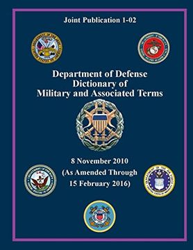 portada Department of Defense Dictionary of Military and Associated Terms - as Amended Through 15 February 2016 - (Joint Publication 1-02) (