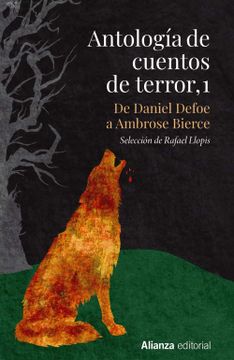 portada Antología de Cuentos de Terror, 1: De Daniel Defoe a Ambrose Bierce: 692 (13