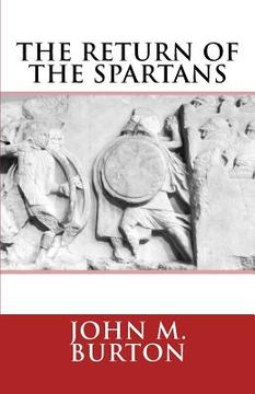 portada The Return of the Spartans: Volume 2 of the Chronicles of Sparta (en Inglés)