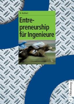 portada Entrepreneurship Fur Ingenieure (Oldenbourg Lehrbucher Fur Ingenieure)