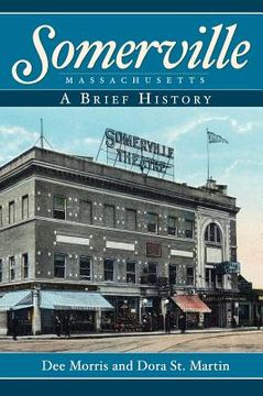 portada Somerville, Massachusetts: A Brief History (en Inglés)