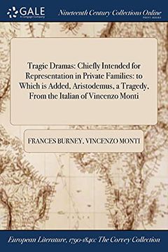 portada Tragic Dramas: Chiefly Intended for Representation in Private Families: To Which is Added, Aristodemus, a Tragedy, From the Italian of Vincenzo Monti (in English)